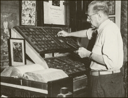 Dard Hunter sets type by hand at Mountain House Press at Chillicothe, Ohio in 1950. Hunter is retrieving a capital letter from the upper type case. Lower case letters were stored in the lower case and thus today's terms for capital and small letters. (Courtesy Mountain House Press)
