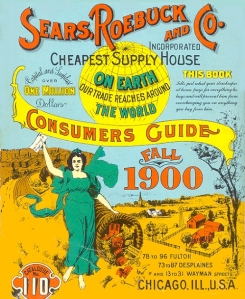 No earth tones or insouciance on the cover in 1900! The colorful Sears catalog, and consumers guide, too, with copy written by Sears himself invited everyone to buy something.